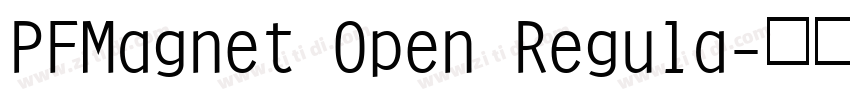 PFMagnet Open Regula字体转换